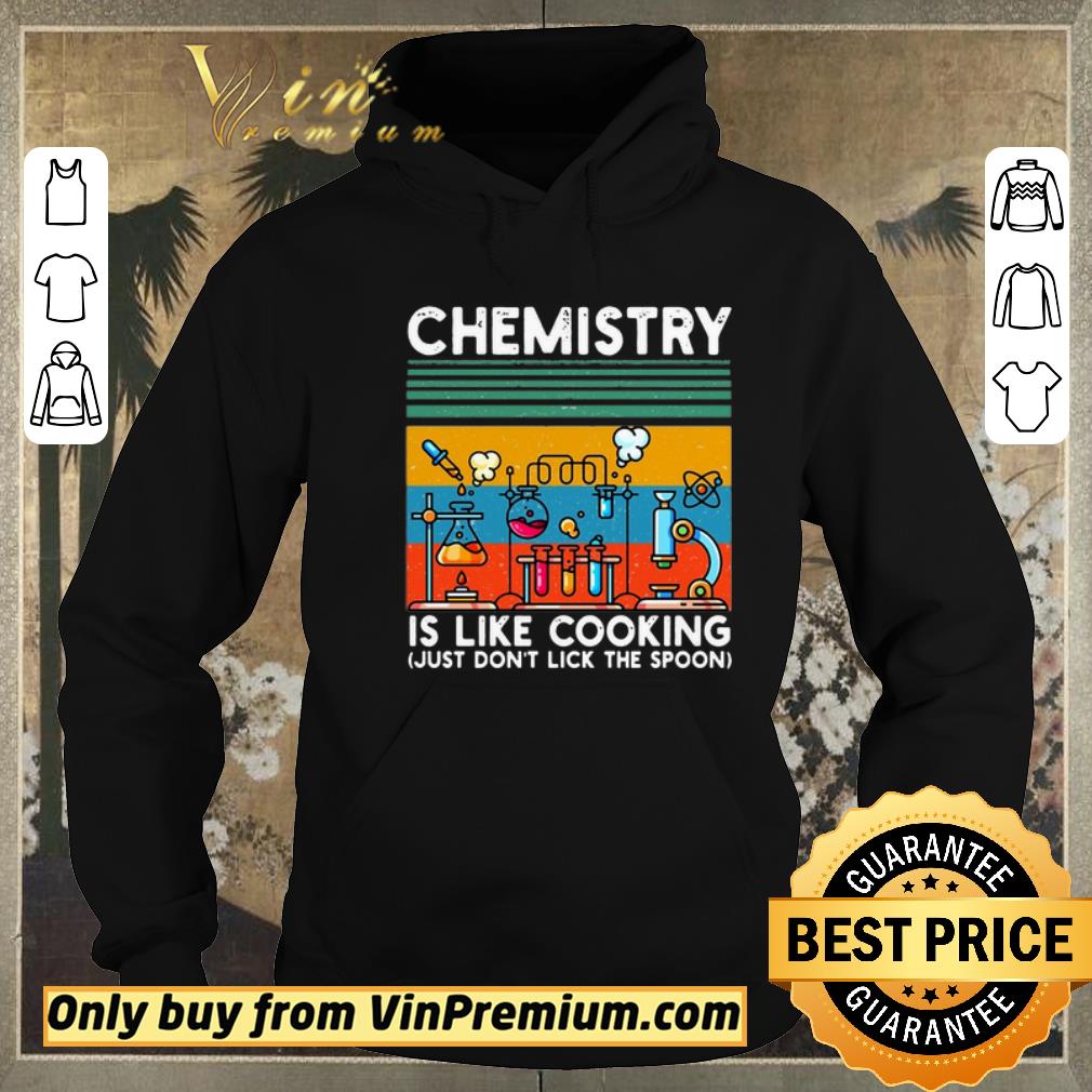 Original Chemistry Is Like Cooking Just Don’t Lick The Spoon shirt sweater 08d7d78c original chemistry is like cooking just don t lick the spoon shirt sweater 4 - Original Chemistry Is Like Cooking Just Don’t Lick The Spoon shirt sweater