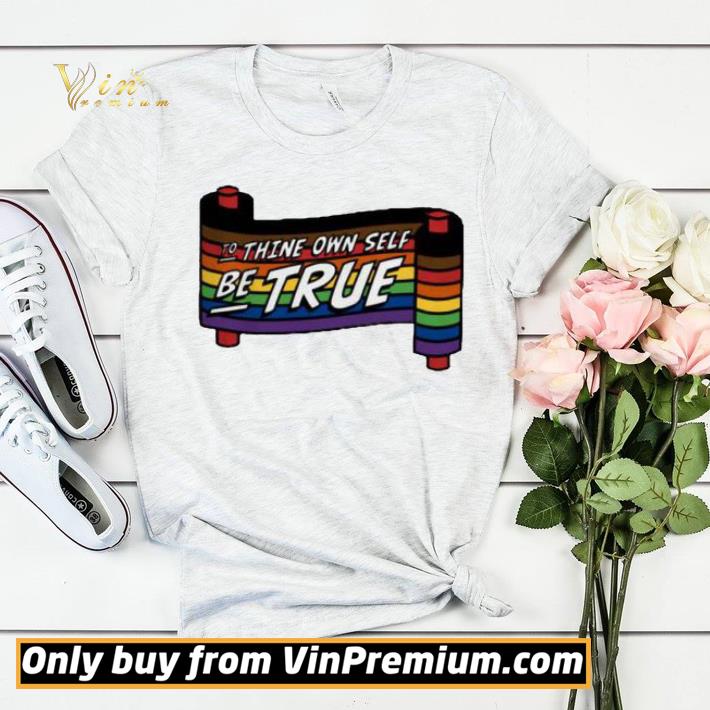 09066eb3 lgbt to thine own self be true shirt sweater 4 - LGBT To Thine Own Self Be True shirt sweater