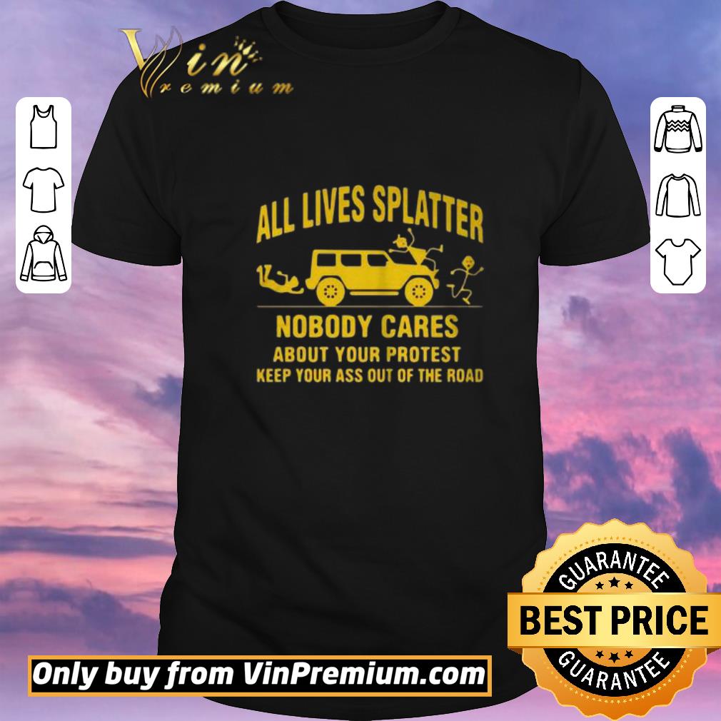 Official All Lives Splatter Unisex shirt sweater