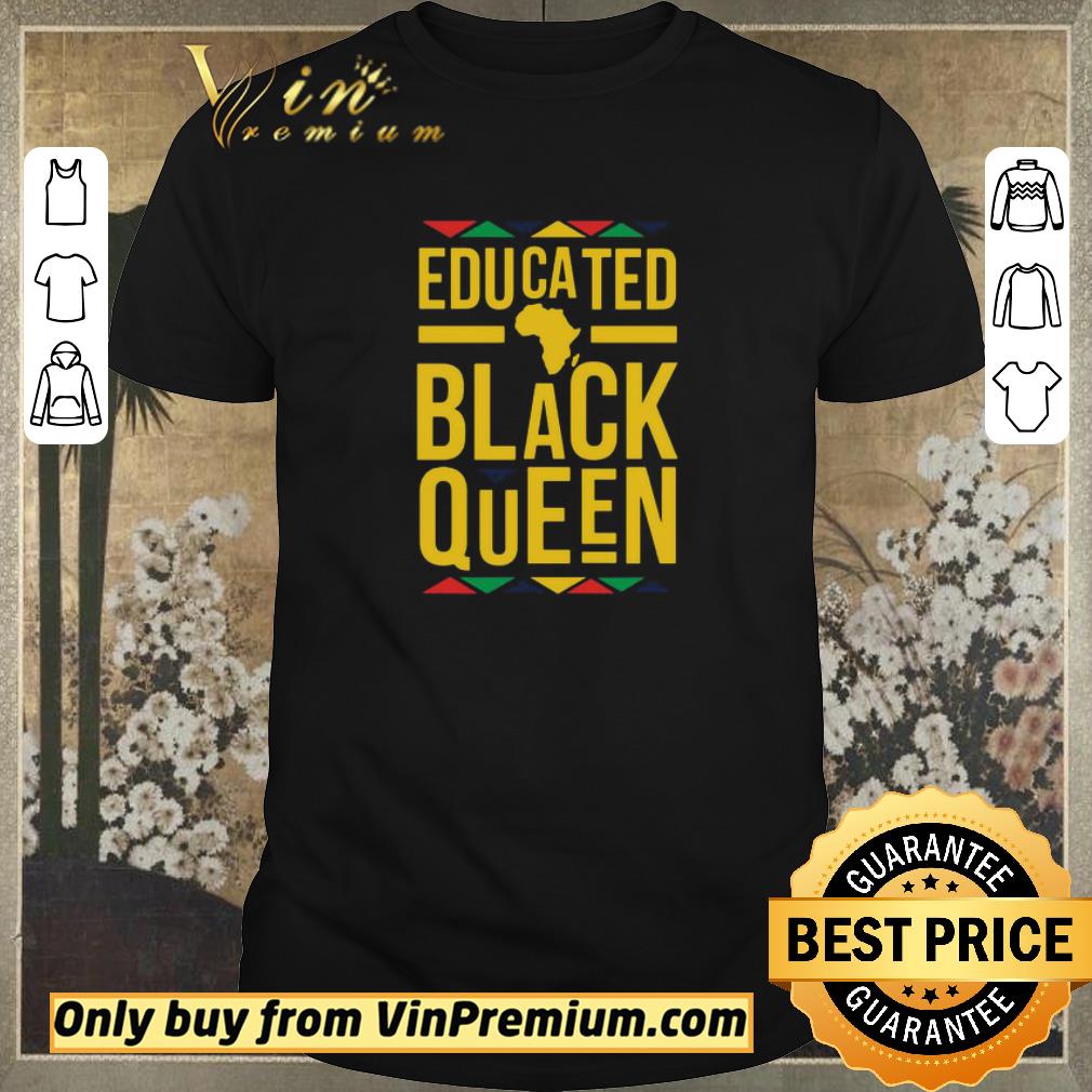 Awesome Educated Black Queen shirt sweater