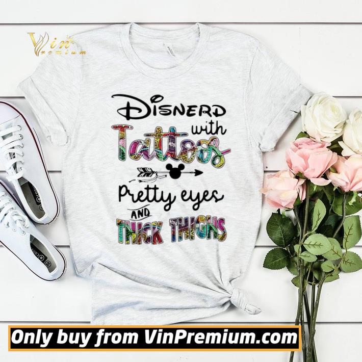 181cfbdd disnerd with tattoos pretty eyes and thick thighs shirt sweater 4 - Disnerd With Tattoos Pretty Eyes And Thick Thighs shirt sweater