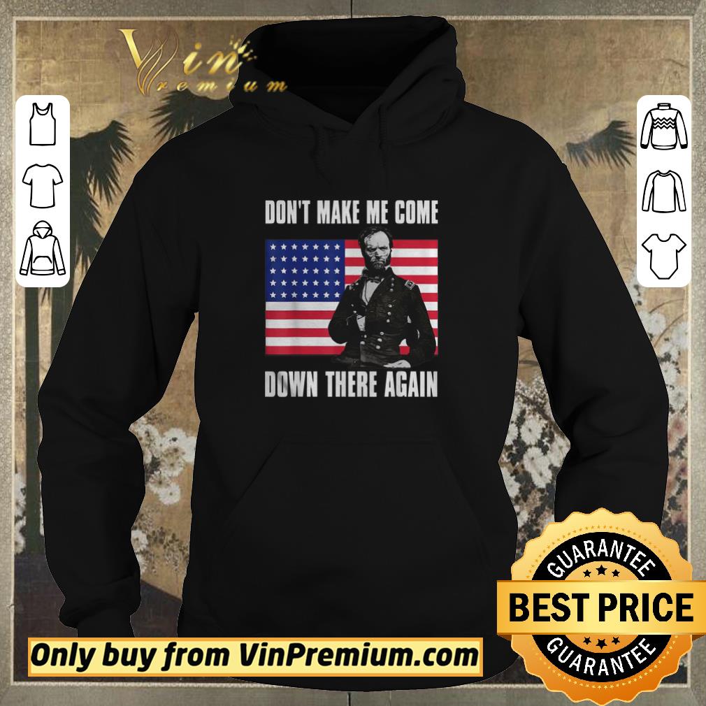 Hot Make Me Come Down There Again Funny General Sherman shirt sweater 18665b00 hot make me come down there again funny general sherman shirt sweater 4 - Hot Make Me Come Down There Again Funny General Sherman shirt sweater