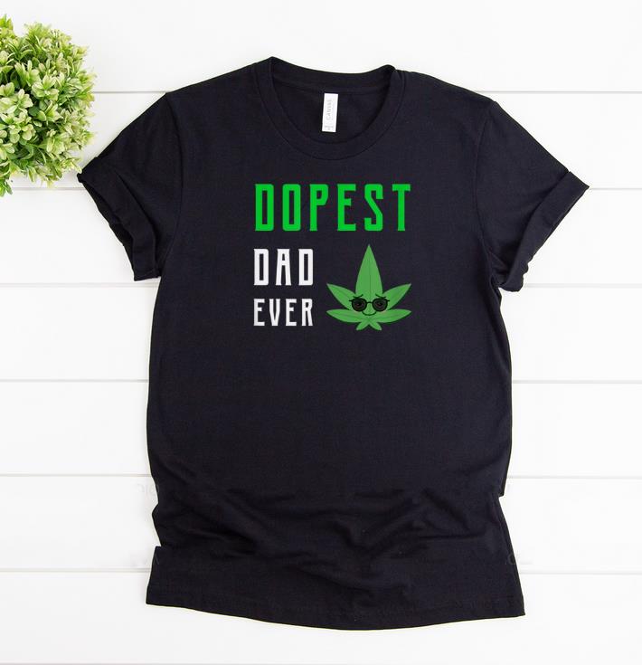 Hot Dopest Dad Ever Marijuana Pot Leaf 420 Stoner Pothead Weed Shirt 1b2e0ba4 hot dopest dad ever marijuana pot leaf 420 stoner pothead weed shirt 1 - Hot Dopest Dad Ever Marijuana Pot Leaf 420 Stoner Pothead Weed Shirt