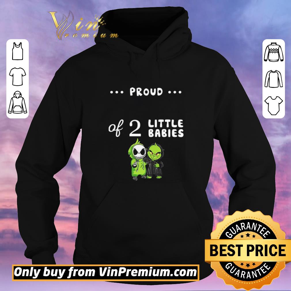 Nice Proud of 2 little babies jack skellington and grinch shirt sweater 1b8a5a81 nice proud of 2 little babies jack skellington and grinch shirt sweater 4 - Nice Proud of 2 little babies jack skellington and grinch shirt sweater