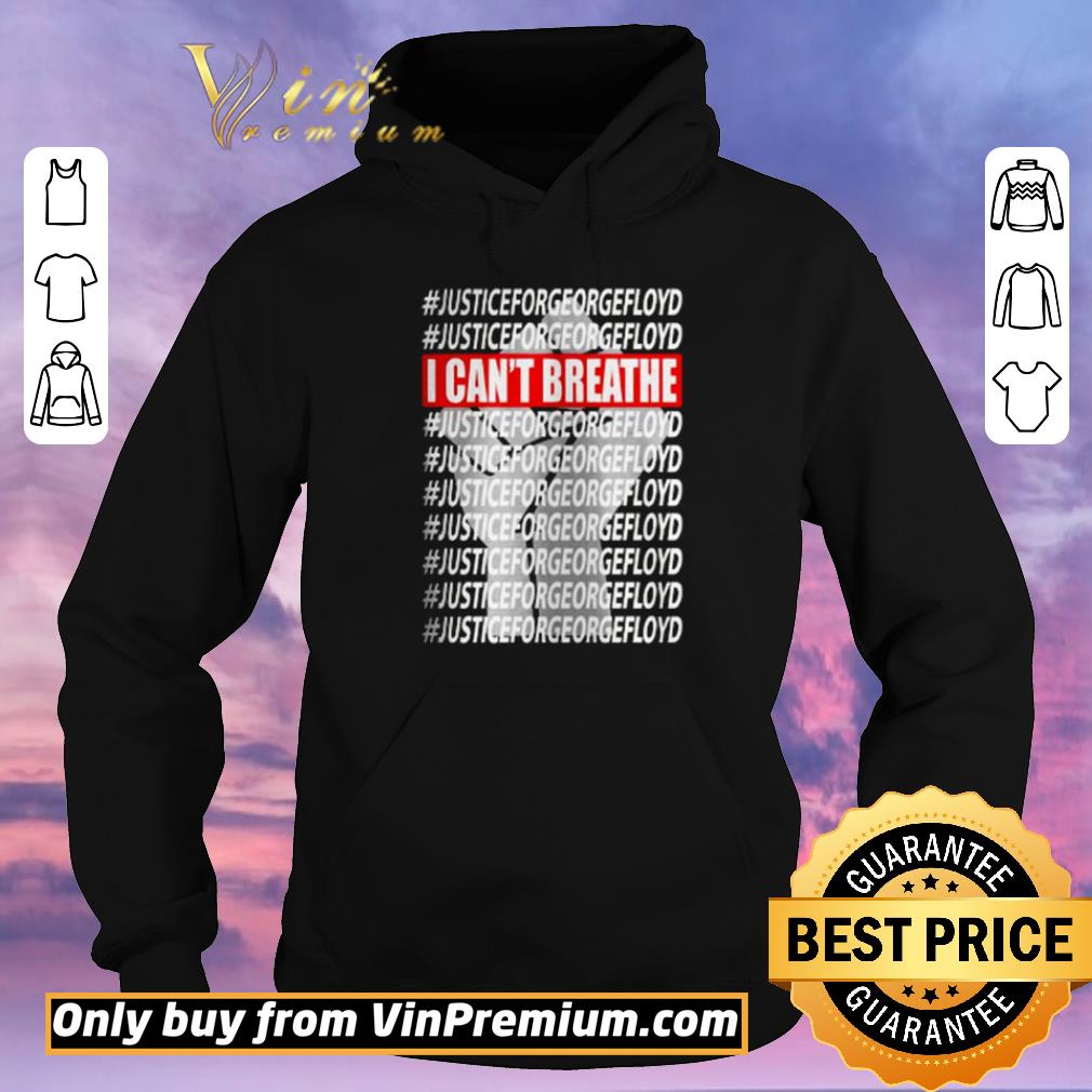 1cd0556e awesome justice for george floyd i can t breathe black lives matter protest resist shirt sweater 4 - Awesome Justice For George Floyd I Can’t Breathe Black Lives Matter Protest Resist shirt sweater