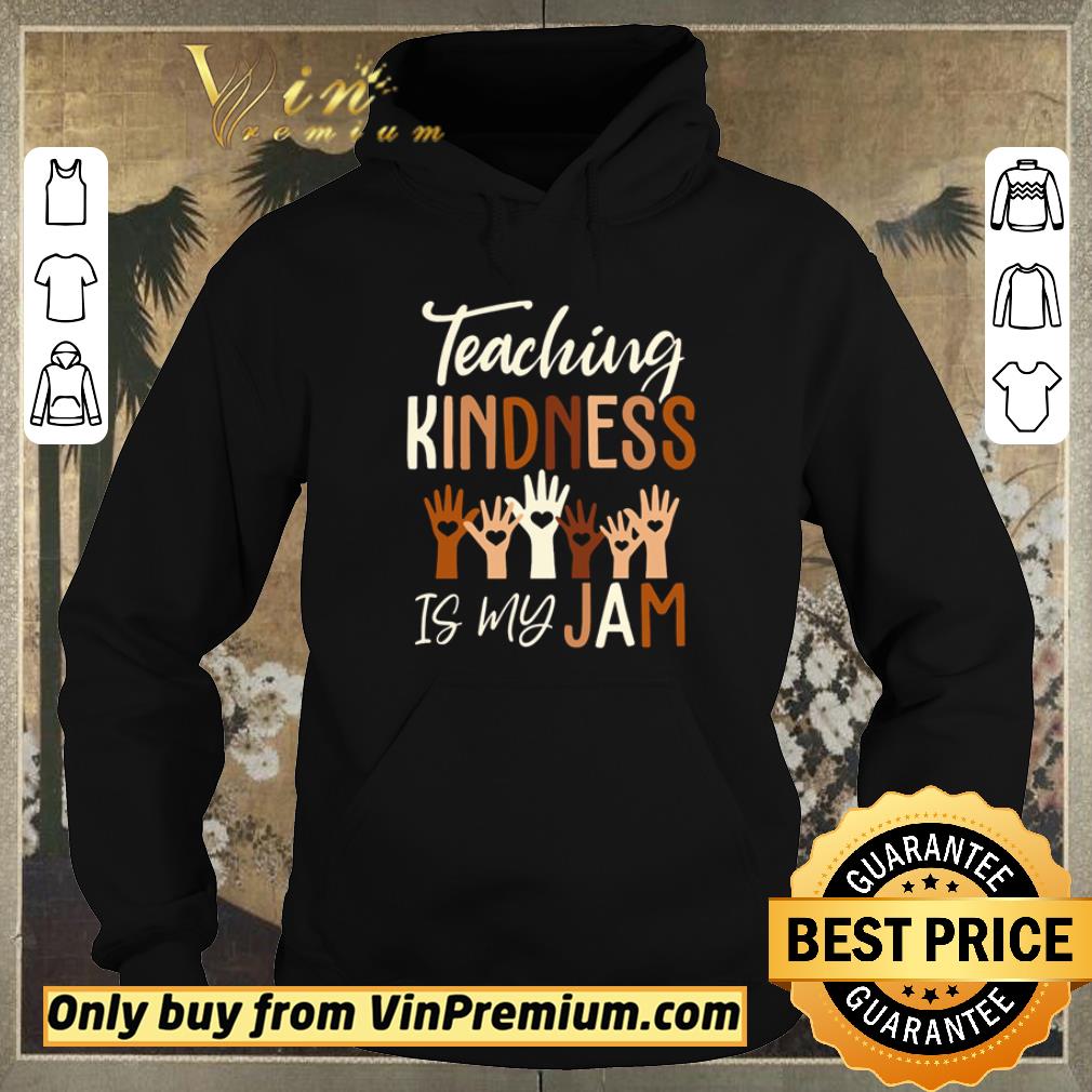 208c741d official teaching kindness is my jam shirt sweater 4 - Official Teaching kindness is my jam shirt sweater