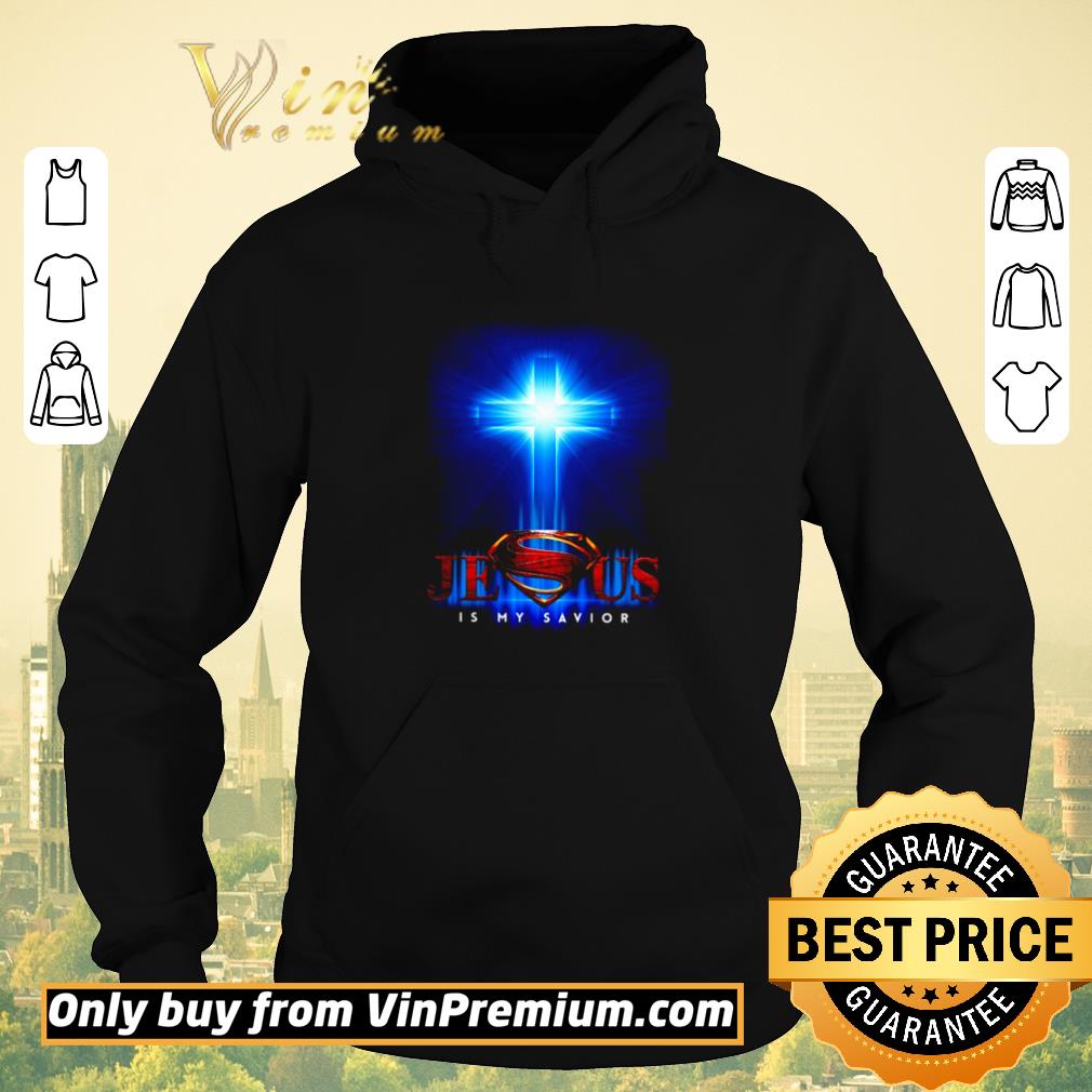 Funny Jesus is my savior Superman shirt 23a14dab funny jesus is my savior superman shirt 4 - Funny Jesus is my savior Superman shirt