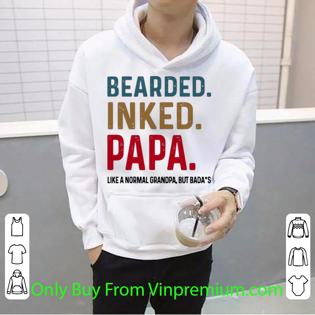 24bb472b hot bearded inked papa like a normal grandpa but bada s shirt 4 - Hot Bearded Inked Papa Like A Normal Grandpa But Bada's shirt