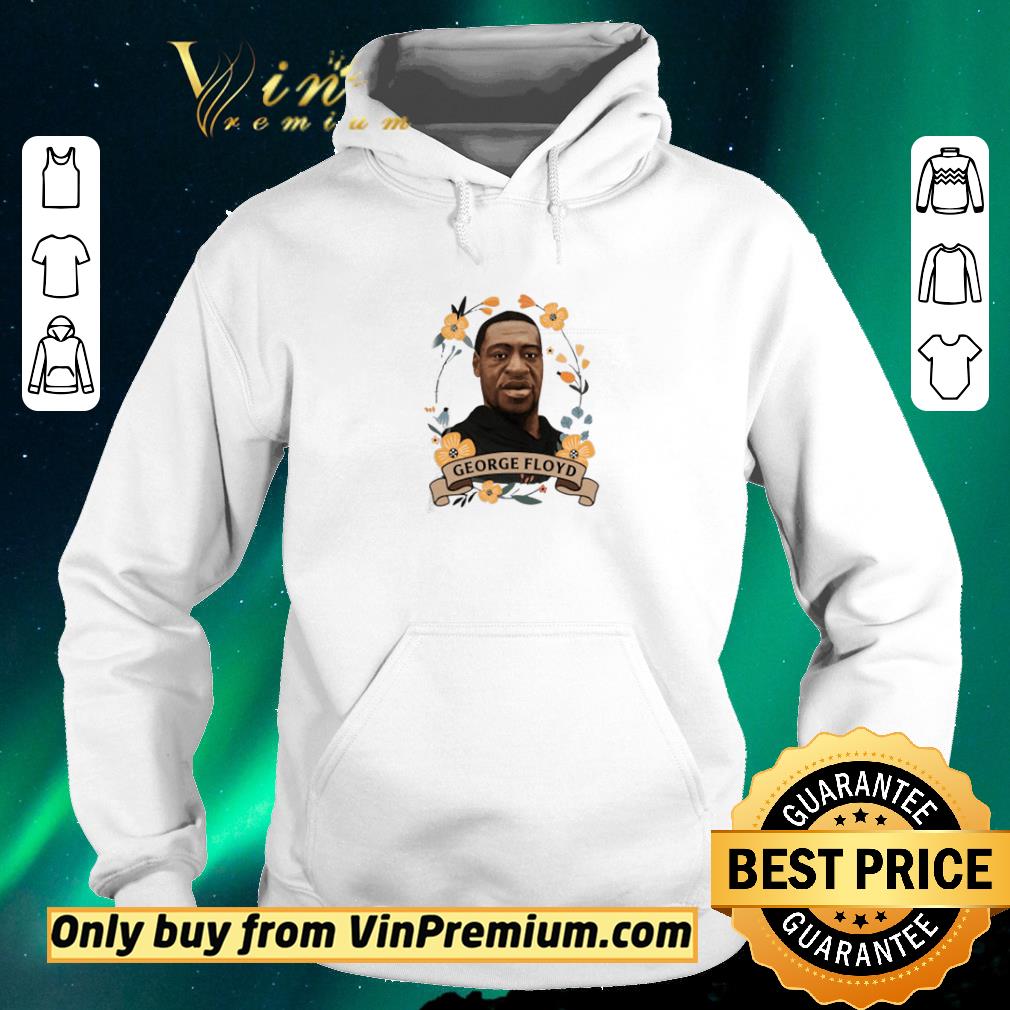 2759cb70 premium rip george floyd shirt sweater 4 - Premium Rip George Floyd shirt sweater