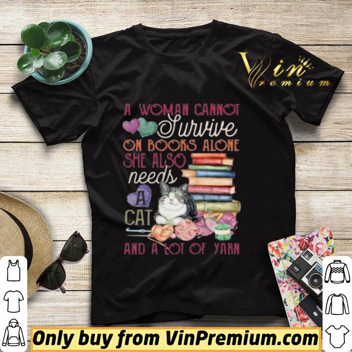 A Woman Cannot Survive On Books Alone Ladies shirt 28db7f2a a woman cannot survive on books alone ladies shirt 4 - A Woman Cannot Survive On Books Alone Ladies shirt