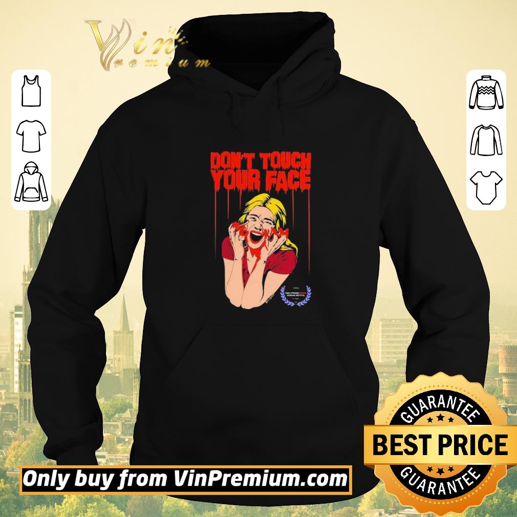 2a974caa funny don t touch your face 2 won at the hollywood blood horror festival shirt sweater 4 - Funny Don’t Touch Your Face 2 won at the Hollywood Blood Horror Festival shirt sweater