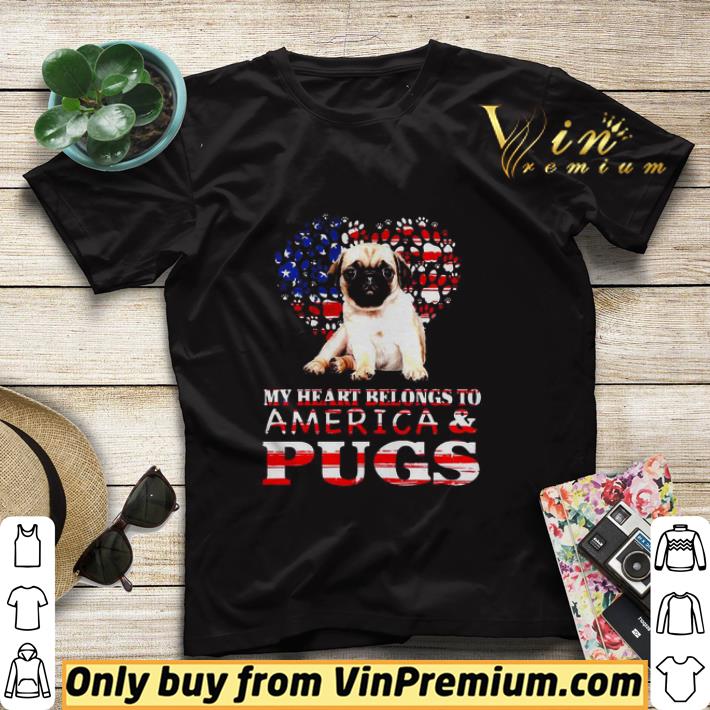 My heart belongs to america and pugs shirt sweater 2aec7e7e my heart belongs to america and pugs shirt sweater 4 - My heart belongs to america and pugs shirt sweater