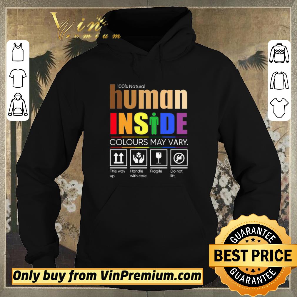 2c139ce2 awesome 100 natural human inside colours may vary this way up handle with care fragile do not lift shirt sweater 4 - Awesome 100% Natural Human Inside Colours May Vary This Way Up Handle With Care Fragile Do Not Lift shirt sweater