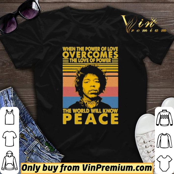 Jimi Hendrix face When the power of love overcomes the love of power the world will know Peace vintage shirt sweater