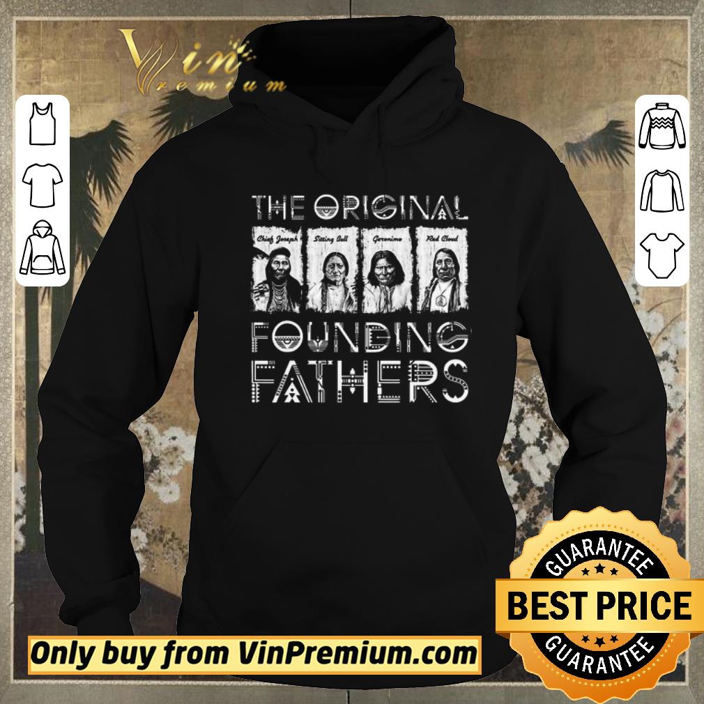 Premium The Original Founding Fathers Native American shirt sweater 326245ec premium the original founding fathers native american shirt sweater 4 - Premium The Original Founding Fathers Native American shirt sweater