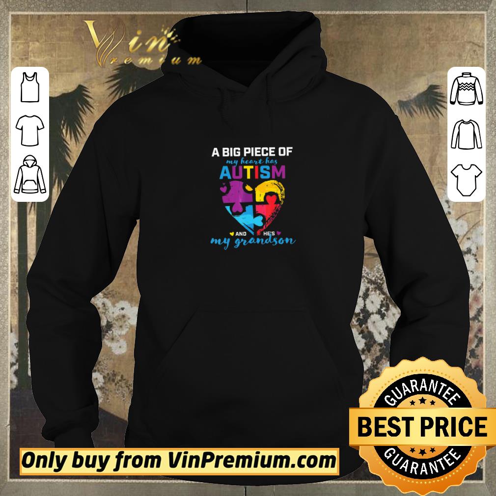 Funny A Big Piece Of My Heart Has Autism And He's My Grandson shirt sweater 32786ce2 funny a big piece of my heart has autism and he s my grandson shirt sweater 4 - Funny A Big Piece Of My Heart Has Autism And He's My Grandson shirt sweater