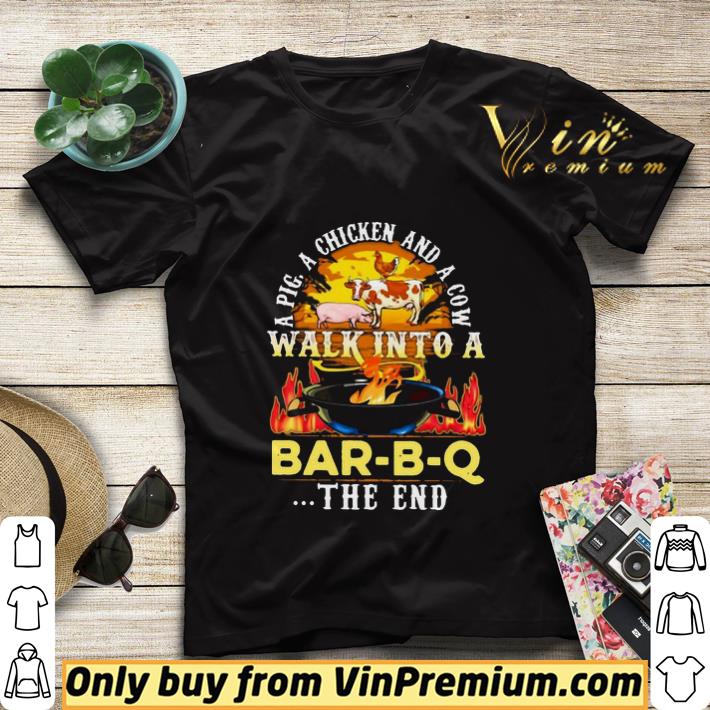 A Pig A Chicken And Cow Walk Into A Bar BQ The End Fire shirt sweater 32965cfc a pig a chicken and cow walk into a bar bq the end fire shirt sweater 4 - A Pig A Chicken And Cow Walk Into A Bar BQ The End Fire shirt sweater