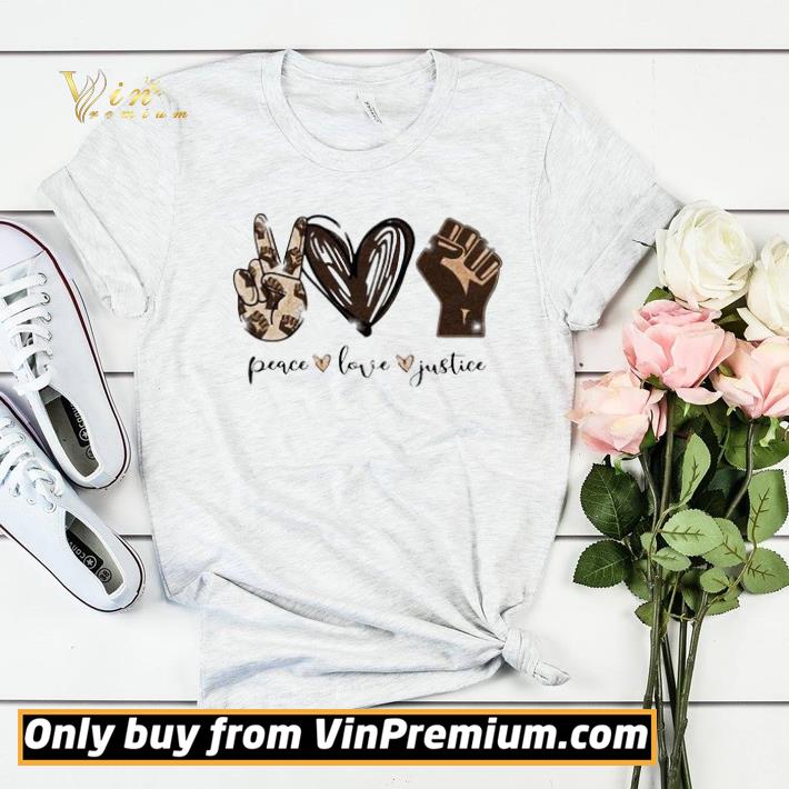 3b5c2c3e peace love justice shirt sweater 4 - Peace love justice shirt sweater