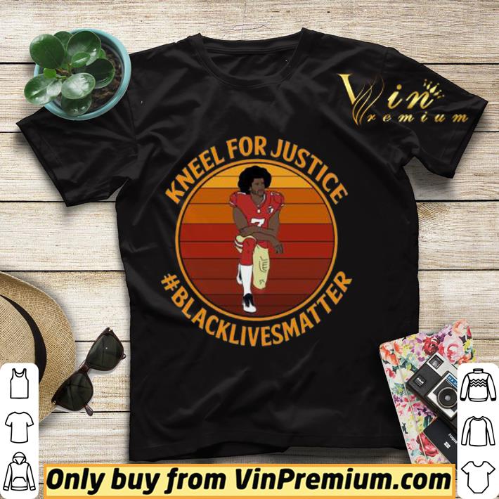 42eb3f44 kneel for justice black lives matter colin kaepernick shirt sweater 4 - Kneel for justice black lives matter Colin Kaepernick shirt sweater