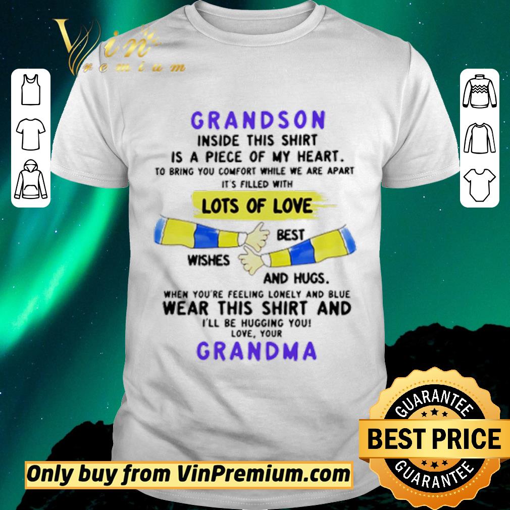 Awesome Grandson inside this is a piece of my heart shirt sweater