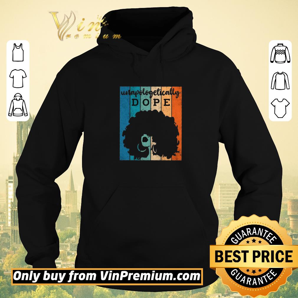 4bf033ab premium black women unapologetically dope vintage shirt sweater 4 - Premium Black Women Unapologetically Dope Vintage shirt sweater