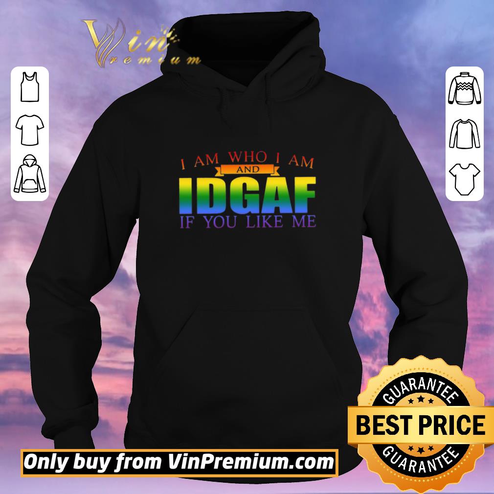 4c69a4d5 hot lgbt i am who i am and idgaf if you like me shirt sweater 4 - Hot Lgbt I Am Who I Am And Idgaf If You Like Me shirt sweater