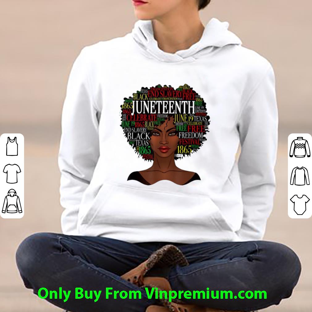 4c9f76ce nice juneteenth black girl end slavery free 1865 shirt 4 - Nice Juneteenth Black Girl End Slavery Free 1865 shirt