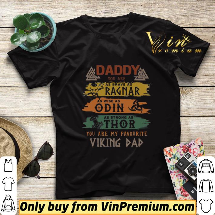Daddy You Are As Brave As Ragnap As Wise As Odin As Strong As Thor You Are My Favourite Viking Dad shirt sweater 4e8c4b82 daddy you are as brave as ragnap as wise as odin as strong as thor you are my favourite viking dad shirt sweater 4 - Daddy You Are As Brave As Ragnap As Wise As Odin As Strong As Thor You Are My Favourite Viking Dad shirt sweater