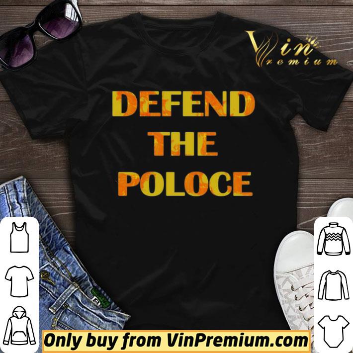 Defend The Police shirt sweater