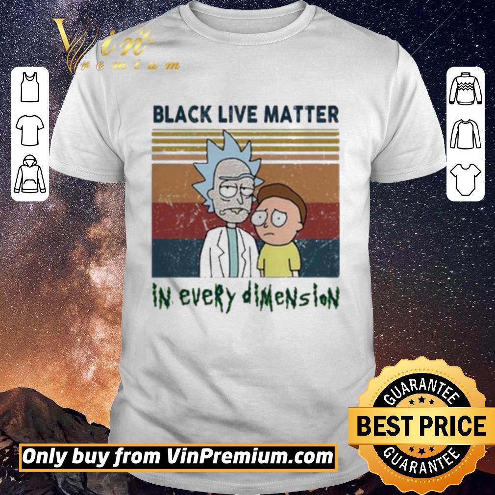 Funny Rick sanchez and Morty Smith Black live matter in every dimension vintage shirt