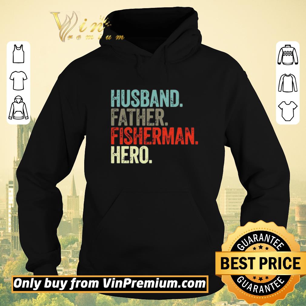 Nice Husband Father Fisherman Hero Vintage shirt sweater 53903fd0 nice husband father fisherman hero vintage shirt sweater 4 - Nice Husband Father Fisherman Hero Vintage shirt sweater