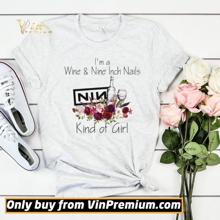 I'm A Wine & Nine Inch Nails Kind Of Girl shirt sweater 53e8932b i m a wine nine inch nails kind of girl shirt sweater 4 - I'm A Wine & Nine Inch Nails Kind Of Girl shirt sweater