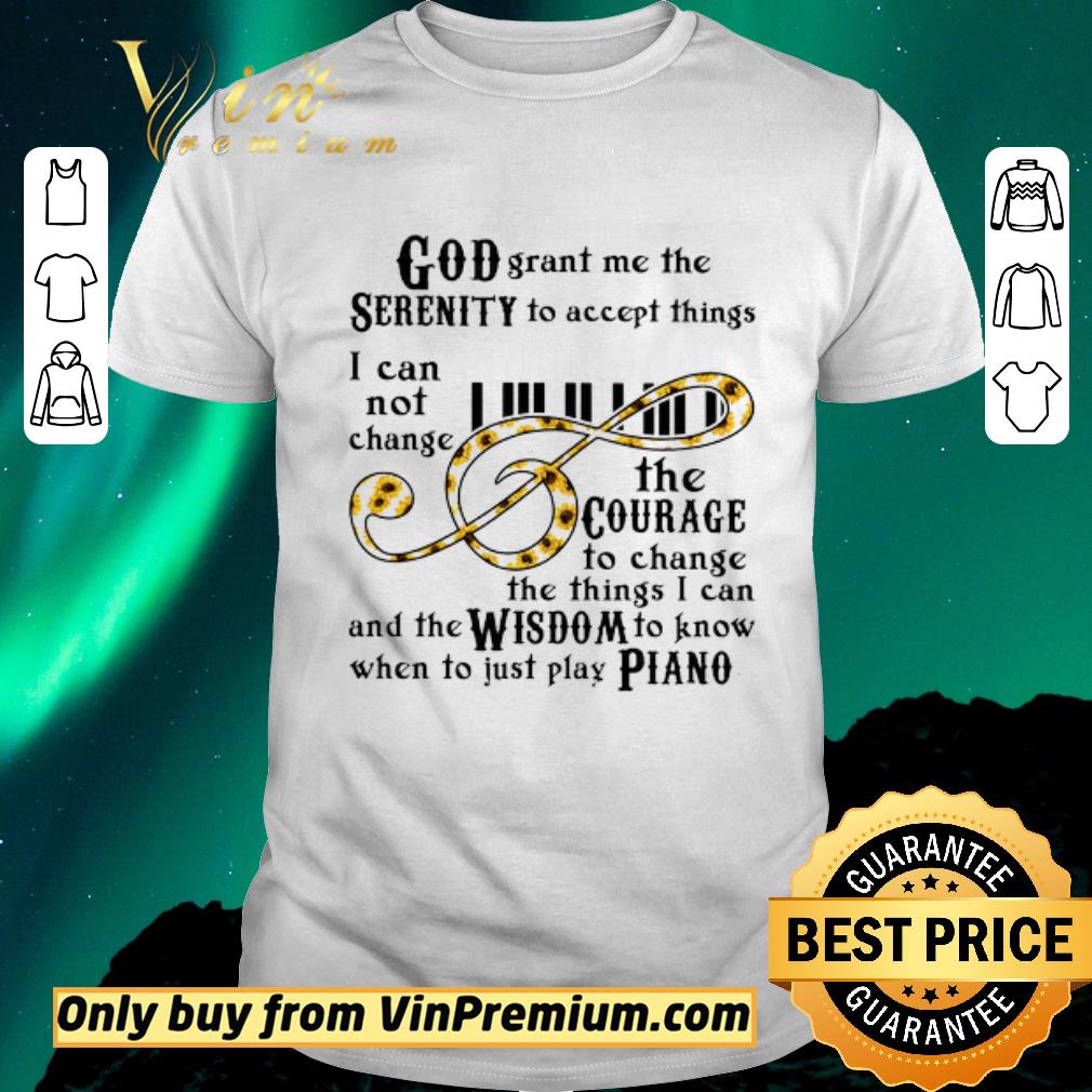 Hot Music Note Piano Sunflower God Grant Me The Serenity To Accept Things shirt sweater