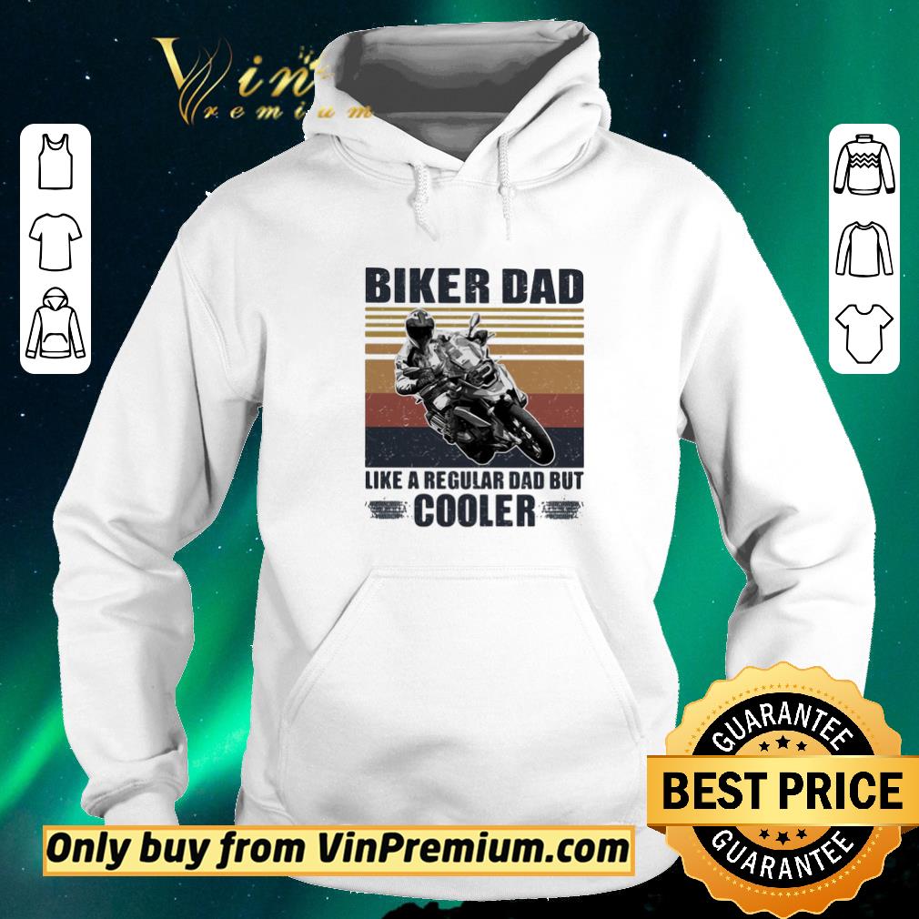 5b91c46c nice biker dad like a regular dad but cooler vintage retro shirt sweater 4 - Nice Biker dad like a regular dad but cooler vintage retro shirt sweater