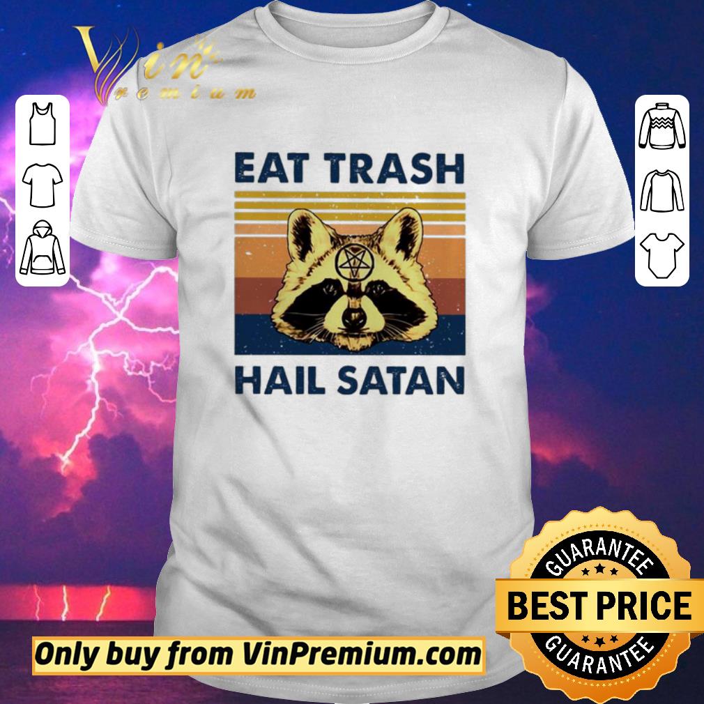 Awesome Raccoon eat trash hail satan vintage shirt sweater