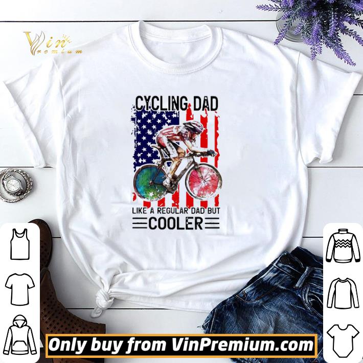 Cycling Dad Like A Regular Dad But Cooler American Flag shirt sweater