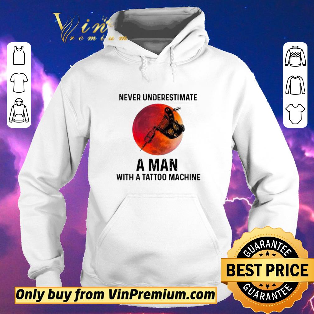 621f1f05 premium never underestimate an man with a tattoo machine shirt 4 - Premium Never underestimate an man with a tattoo machine shirt