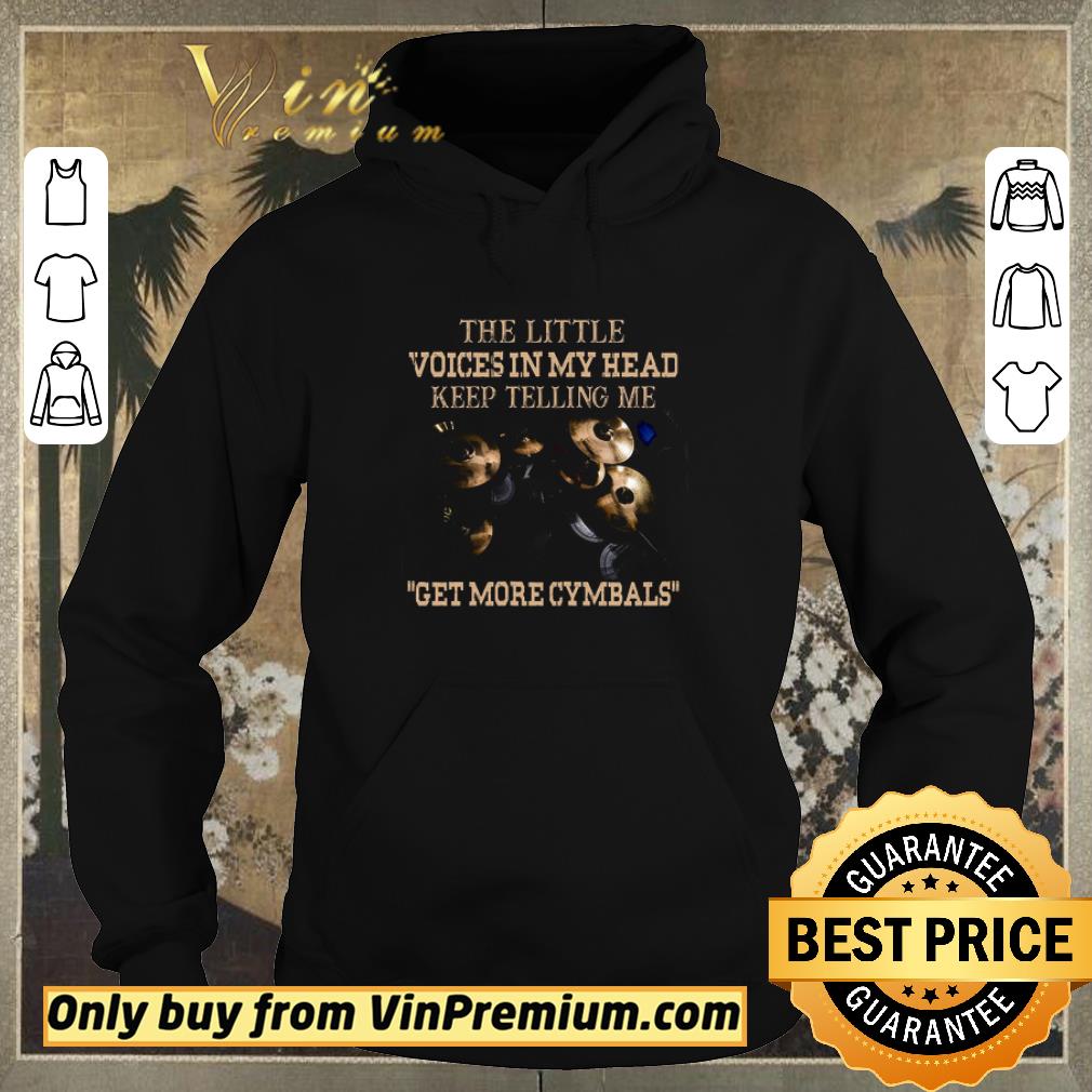 642d1b57 premium the little voices in my head keep telling me dummer get more cymbals shirt sweater 4 - Premium The Little Voices In My Head Keep Telling Me Dummer Get More Cymbals shirt sweater