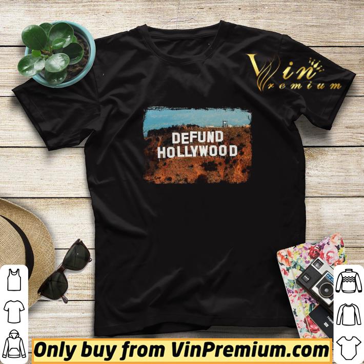 68d42262 defund hollywood shirt sweater 4 - Defund Hollywood shirt sweater