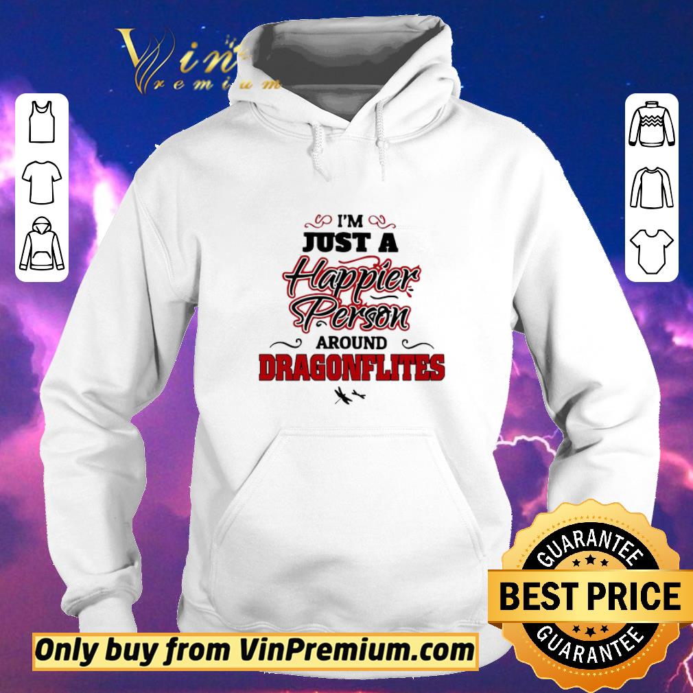 6bb105da official i m just a happier person around dragonflies shirt sweater 4 - Official I’m Just A Happier Person Around Dragonflies shirt sweater