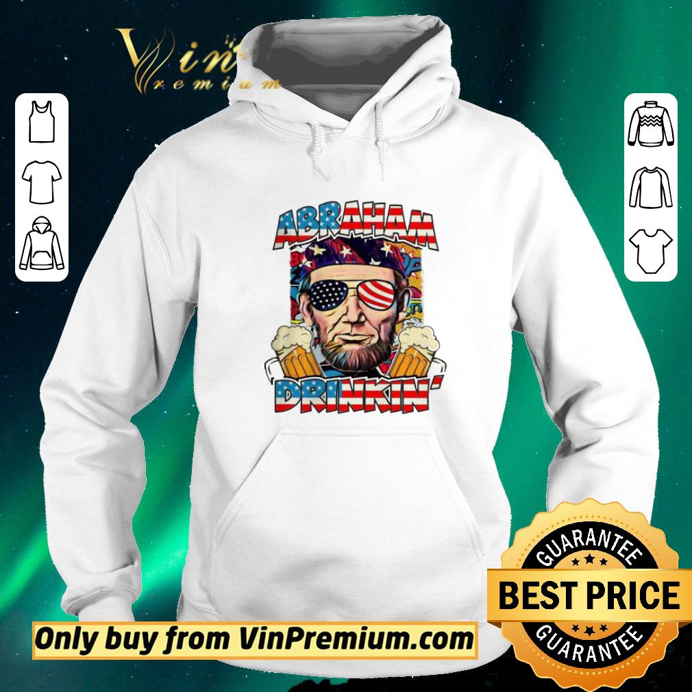 6bedea40 official abraham lincoln drinkin beer 4th of july america shirt sweater 4 - Official Abraham Lincoln Drinkin’ beer 4th of July America shirt sweater
