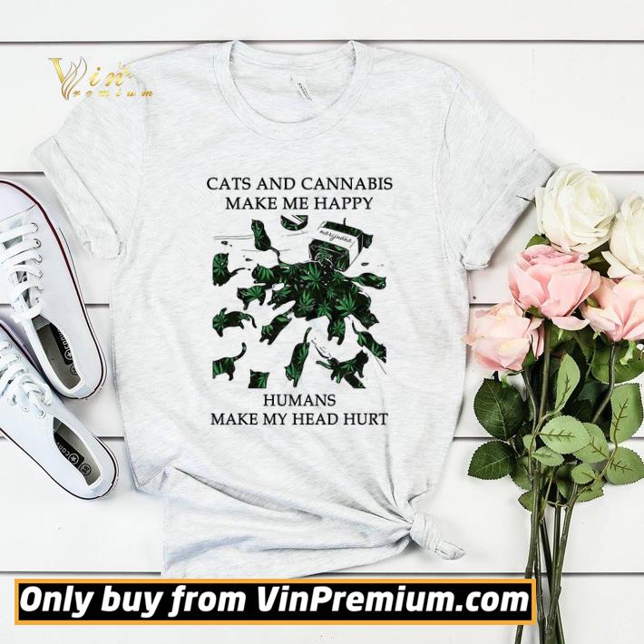 6d261326 cats and cannabis make me happy humans make my head hurt shirt sweater 4 - Cats And Cannabis Make Me Happy Humans Make My Head Hurt shirt sweater