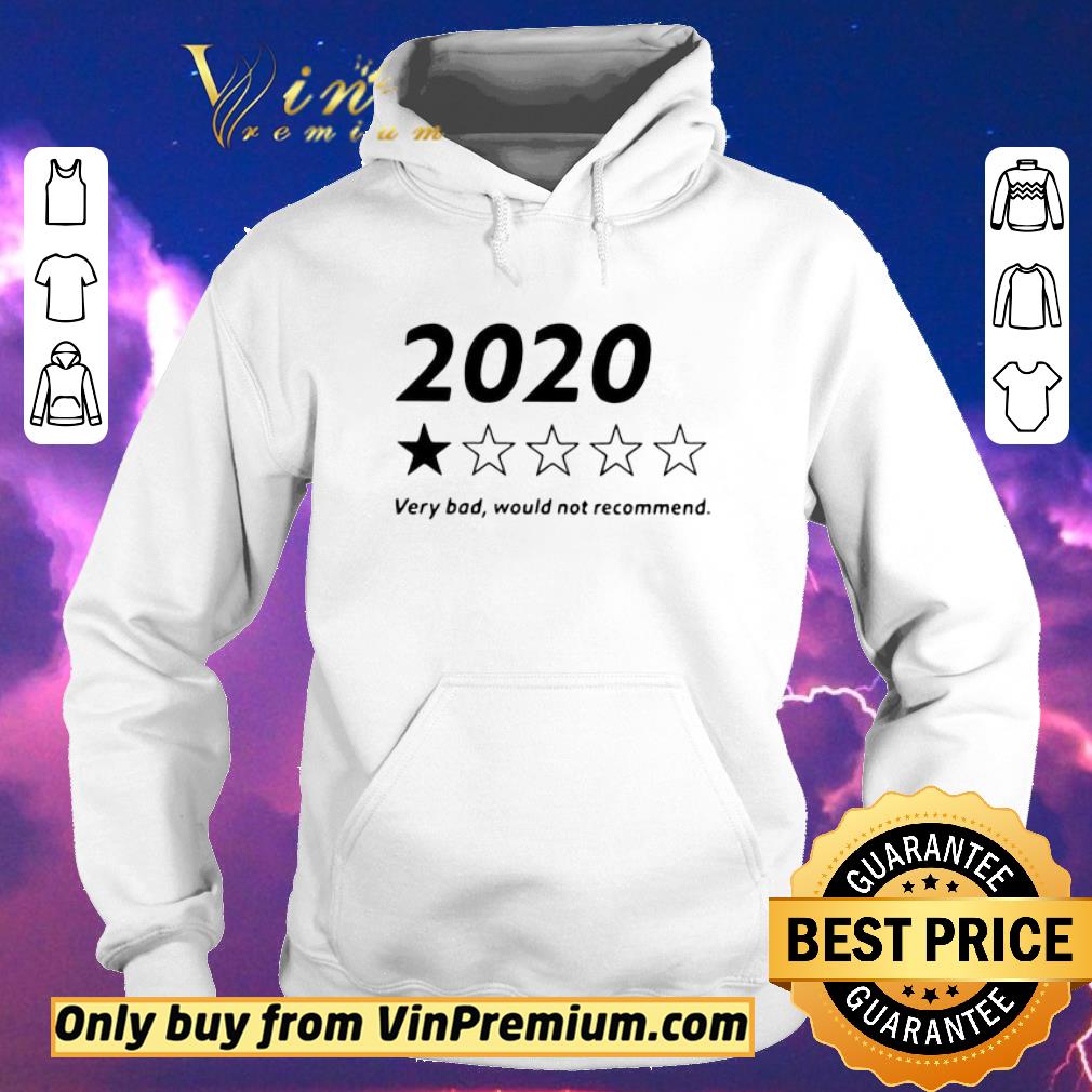 6de915b6 official 2020 very bad would not recommend shirt sweater 4 - Official 2020 Very Bad Would Not Recommend shirt sweater