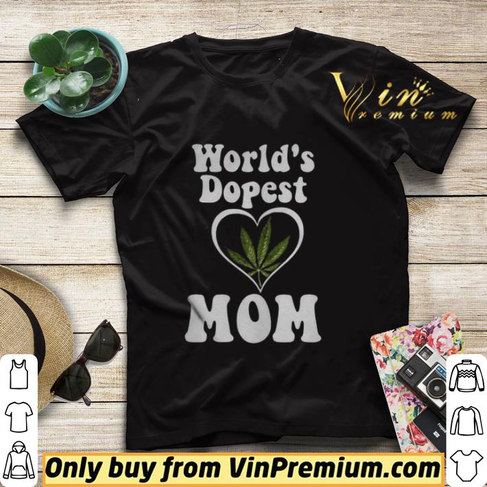 6e2b5db1 cannabis world s dopest mom shirt sweater 4 - CANNABIS WORLD’S DOPEST MOM shirt sweater