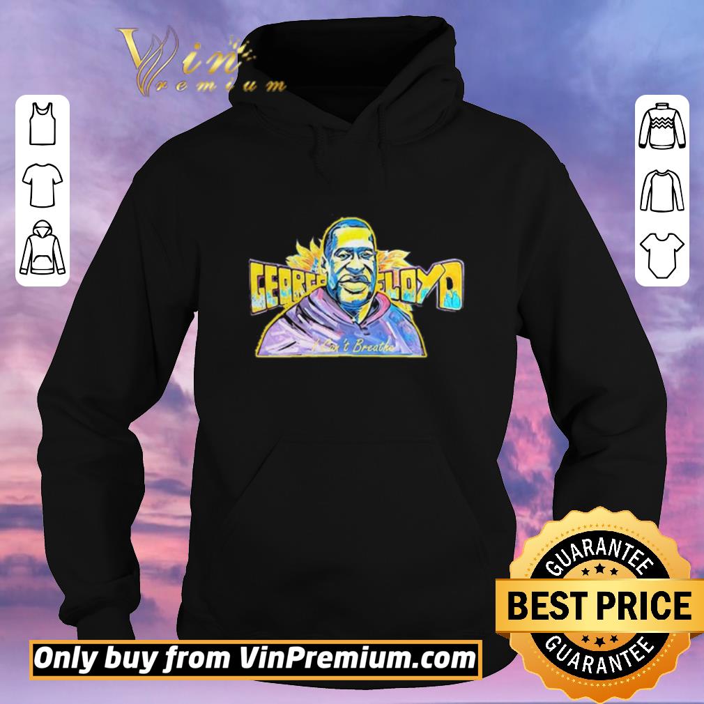 Awesome George floyd i cant breathe fire art shirt sweater 6ec2ccd3 awesome george floyd i cant breathe fire art shirt sweater 4 - Awesome George floyd i cant breathe fire art shirt sweater
