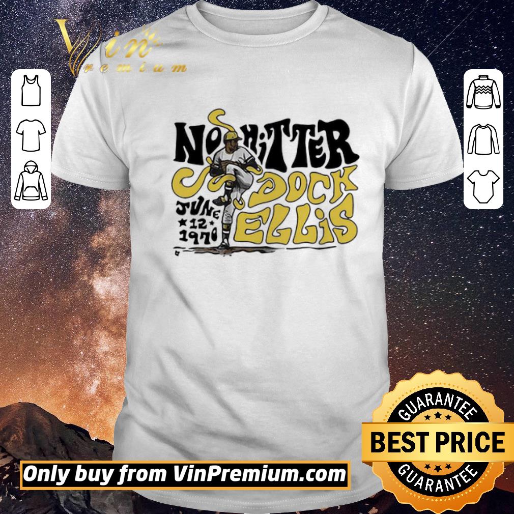Awesome No Hitter Dock Ellis June 12 1970 shirt sweater