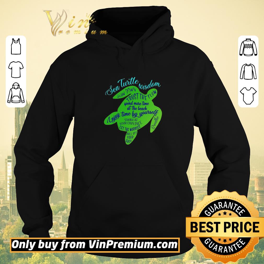 74f92fbb official sea turtle wisdom slow down trust the flow spend more time at the beach shirt sweater 4 - Official Sea Turtle Wisdom Slow Down Trust The Flow Spend More Time At The Beach shirt sweater
