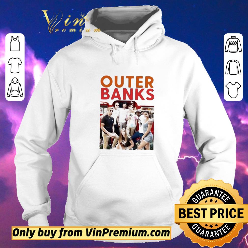 7571363d premium outer banks cast looking ridiculously hot and cool together shirt sweater 4 - Premium Outer Banks Cast Looking Ridiculously Hot And Cool Together shirt sweater