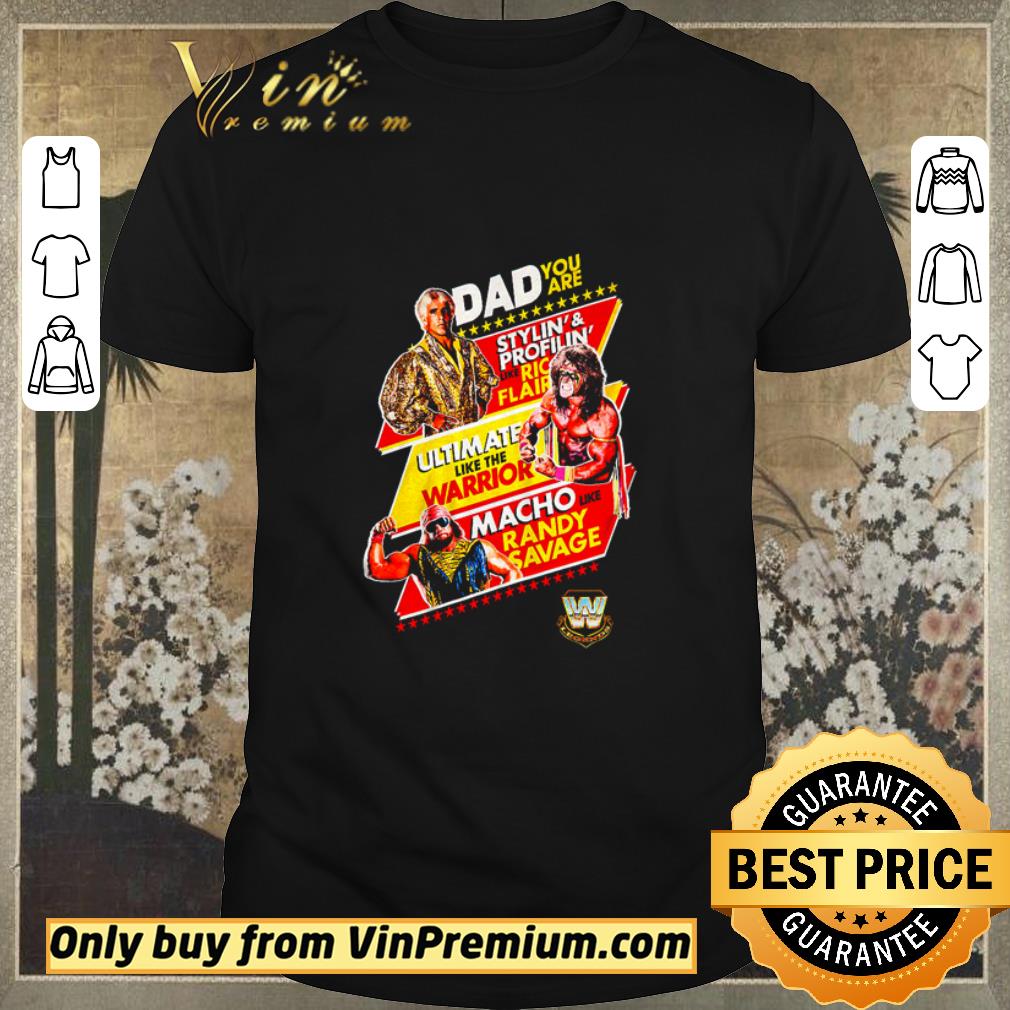 Funny Dad you are Stylin’ and Profilin’ like Ric Flair ultimate like the Warrior shirt sweater