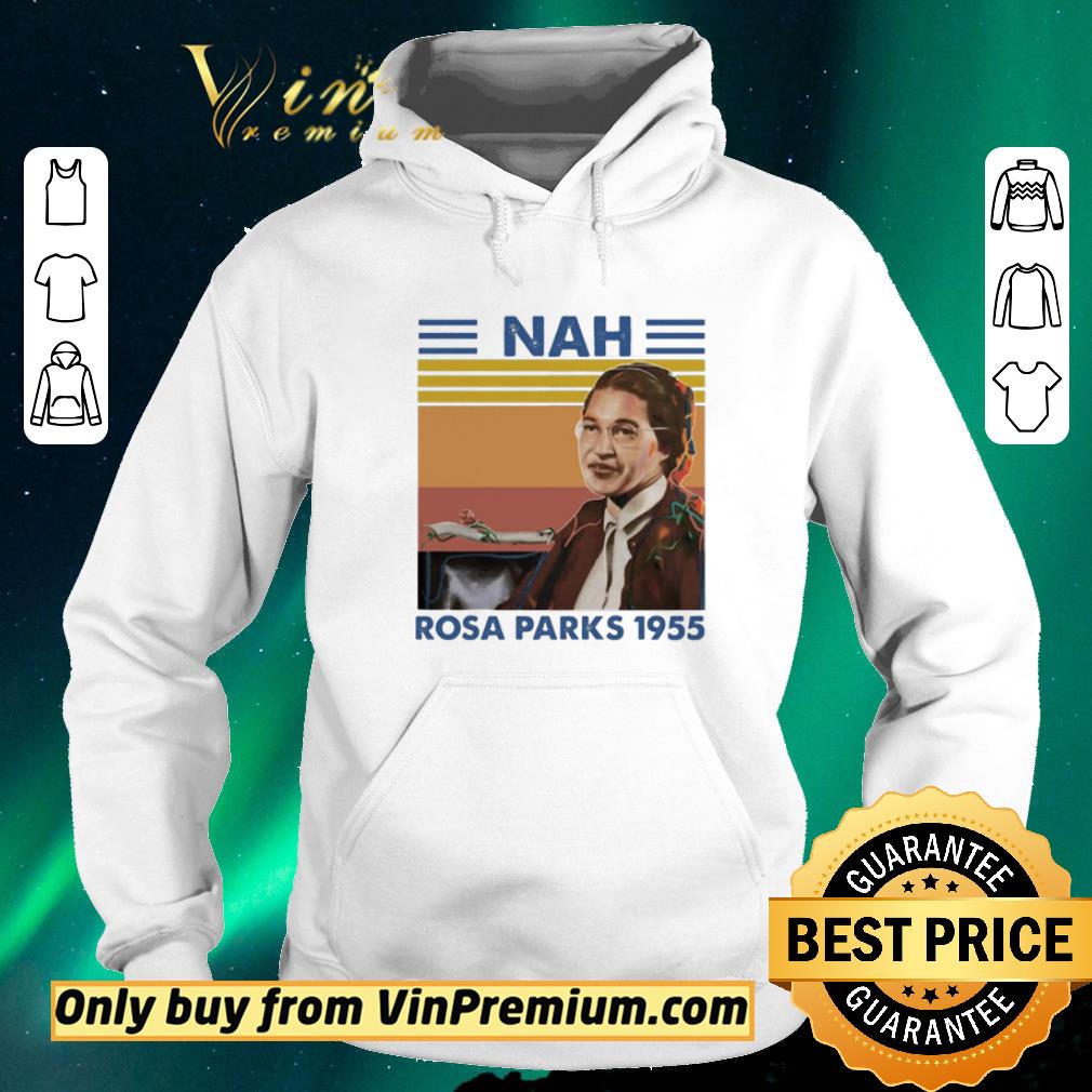 79c21c1d original nah rosa parks 1955 vintage shirt sweater 4 - Original Nah Rosa Parks 1955 Vintage shirt sweater